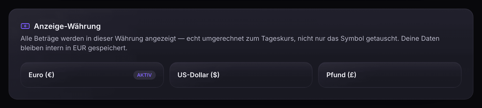 Einstellungen → Darstellung mit der Auswahl der Anzeige-Währung: Euro aktiv, daneben US-Dollar und Pfund